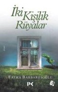 Cover-Bild zum Titel 'Iki Kisilik Rüyalar' von 'Fatma Barbarosoglu'