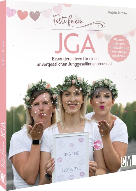 Feste feiern - JGA - Katrin Jordan