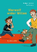 Cover-Bild zum Titel 'Werwolf wider Willen' von 'Rüdiger Bertram'