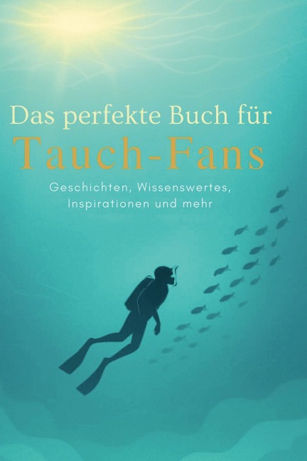 Das perfekte Buch für Tauch-Fans - David Schmitt