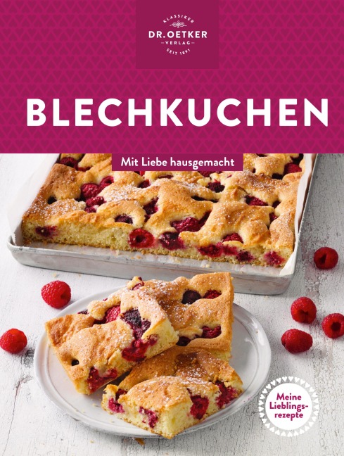 Meine Lieblingsrezepte: Blechkuchen - Oetker Verlag