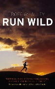 Cover-Bild zum Titel 'Run Wild' von 'Boff Whalley'