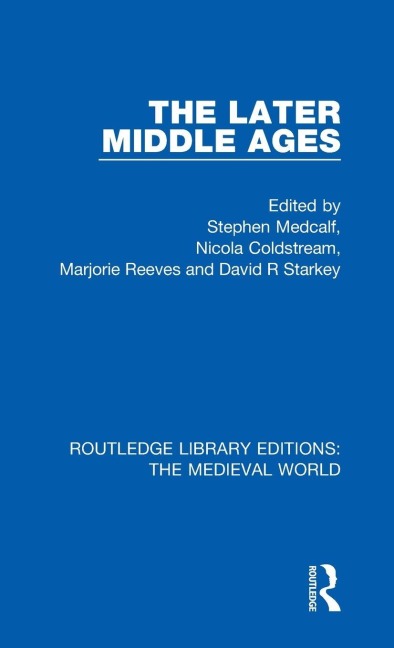 The Later Middle Ages - 