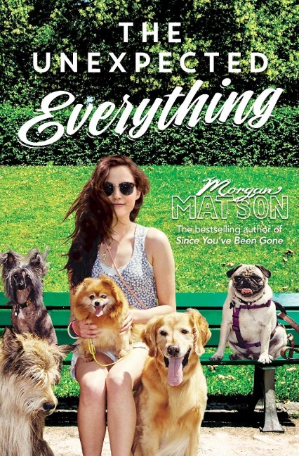 The Unexpected Everything - Morgan Matson