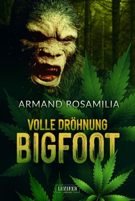 VOLLE DRÖHNUNG BIGFOOT - Armand Rosamilia