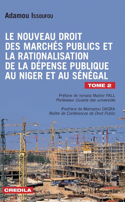 Le nouveau droit des marchés publics et la rationalisation de la dépense publique - Issoufou