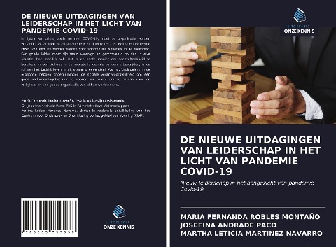 DE NIEUWE UITDAGINGEN VAN LEIDERSCHAP IN HET LICHT VAN PANDEMIE COVID-19 - Maria Fernanda Robles Montaño, Josefina Andrade Paco, Martha Leticia Martinez Navarro