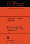 Cover-Bild zum Titel 'Einführung in die Theorie und Praxis der Entscheidung bei Unsicherheit' von 'H. Bühlmann, H. Loeffel, E. Nievergelt'