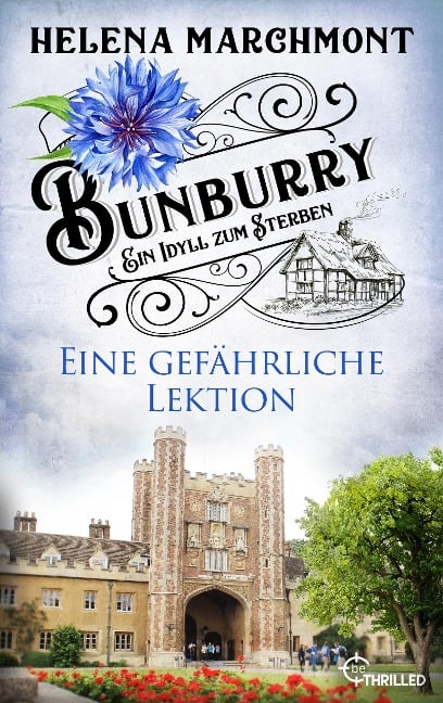 Bunburry - Eine gefährliche Lektion - Helena Marchmont