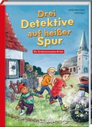 Drei Detektive auf heißer Spur - Sandra Niermeyer