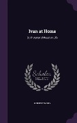 Cover-Bild zum Titel 'Ivan at Home' von 'Herbert Barry'