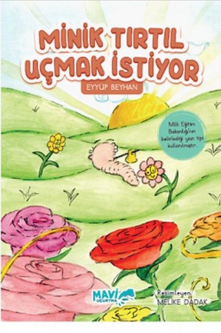 Minik Tirtil Ucmak Istiyor - Eyyüp Beyhan
