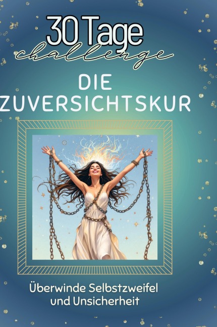 Die Zuversichtskur - Charlotte Kaiser