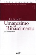L' età dell'Umanesimo e del Rinascimento - Claudio Gallico