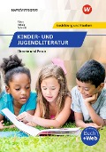 Cover-Bild zum Titel 'Kinder- und Jugendliteratur. Schulbuch' von 'Iris Fürst, Vera Schmitt, Elke Helbig'