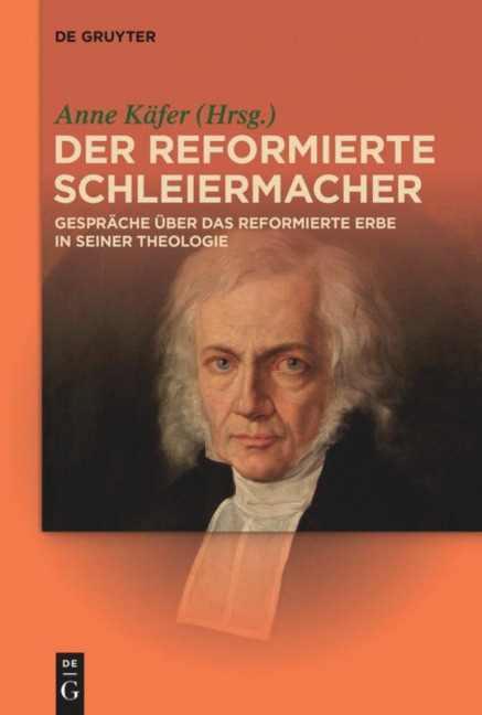 Der reformierte Schleiermacher - 