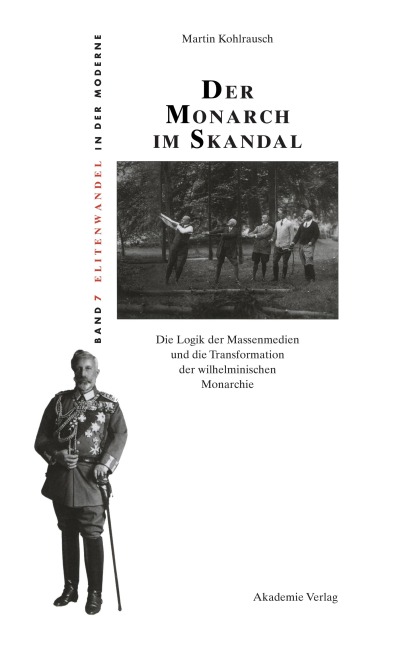Der Monarch im Skandal - Martin Kohlrausch