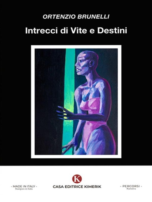 Intrecci di Vite e Destini - Ortenzio Brunelli