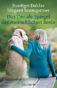 Cover-Bild zum Titel 'Das Tier als Spiegel der menschlichen Seele' von 'Ruediger Dahlke, Irmgard Baumgartner'