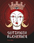 Cover-Bild zum Titel 'Elisa Seitzinger. Seitzinger Alchemica' von ''