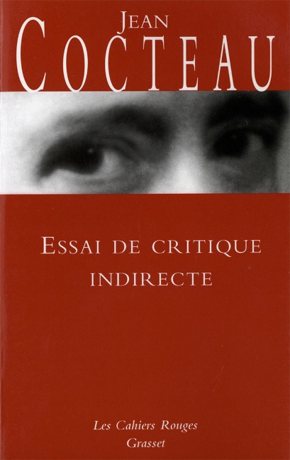Essai de critique indirecte - Jean Cocteau