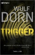 Trigger - Wulf Dorn