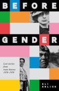 Cover-Bild zum Titel 'Before Gender' von 'Eli Erlick'