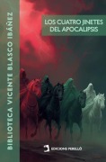 Cover-Bild zum Titel 'Los cuatro jinetes del apocalipsis' von 'Vicente Blasco Ibáñez'