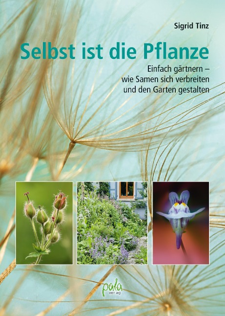 Selbst ist die Pflanze - Sigrid Tinz