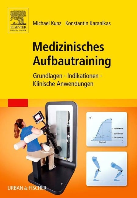 Medizinisches Aufbautraining - Michael Kunz, Konstantinos Karanikas