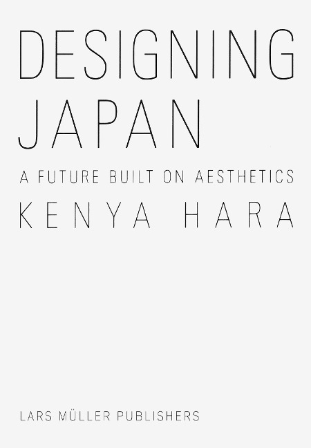 Designing Japan - Kenya Hara