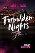 Cover-Bild zum Titel 'Forbidden Nights' von 'Lara J. Dark'