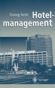 Cover-Bild zum Titel 'Hotelmanagement' von 'Georg Seitz'