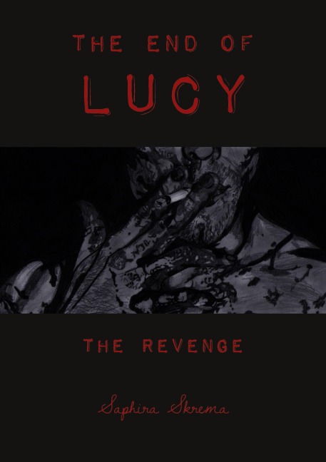 The end of Lucy - Saphira Skrema