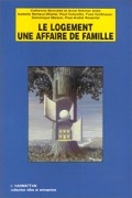 Cover-Bild zum Titel 'Le logement une affaire de famille' von 'Bonvalet Catherine., Gotman Anne'