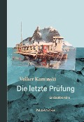 Cover-Bild zum Titel 'Die letzte Prüfung' von 'Volker Kaminski'