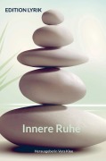 Innere Ruhe - Herausgeberin Vera Klee