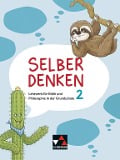 Selber denken 2 - Peter Bannier, Katja Bergmann, Gustav Beyer, Klaus Blesenkemper, Fanny Gatzke