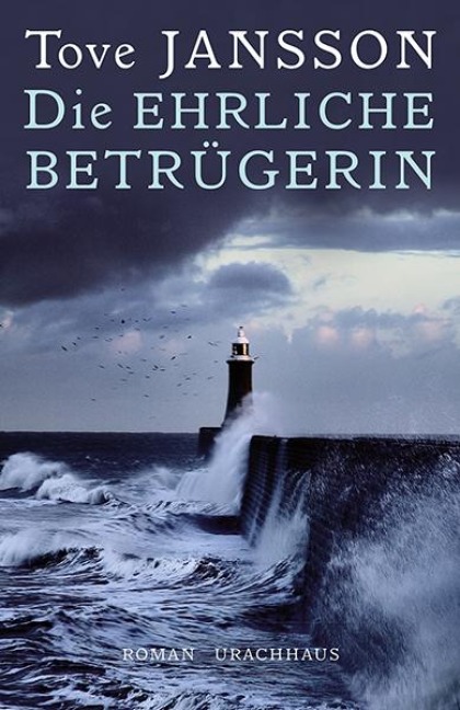 Die ehrliche Betrügerin - Tove Jansson, Birgitta Kicherer