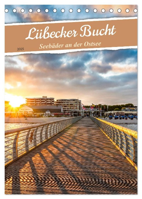 Lübecker Bucht Seebäder an der Ostsee (Tischkalender 2025 DIN A5 hoch), CALVENDO Monatskalender - Andrea Dreegmeyer