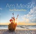 Am Meer Edition Kalender 2025 - Sand, Wind und Wellen - Hans Jessel