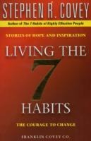 Living The 7 Habits - Stephen R. Covey