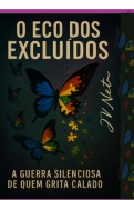 O Eco Dos Excluidos - Jvneto