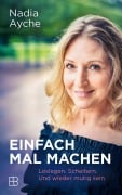 Cover-Bild zum Titel 'Einfach mal machen' von 'Nadia Ayche, Leo Linder'