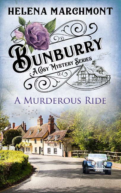 Bunburry - A Murderous Ride - Helena Marchmont