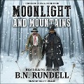 Cover-Bild zum Titel 'Moonlight and Mountains Lib/E' von 'B. N. Rundell'