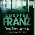 Cover-Bild zum Titel 'Das Todeskreuz' von 'Andreas Franz'