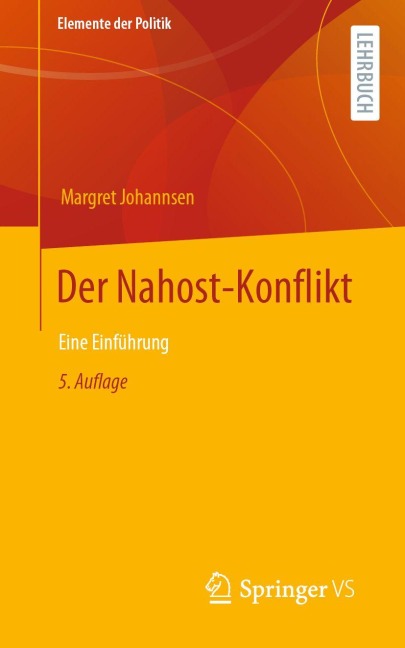 Der Nahost-Konflikt - Margret Johannsen