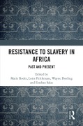 Cover-Bild zum Titel 'Resistance to Slavery in Africa' von ''