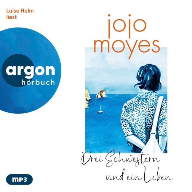 Drei Schwestern und ein Leben - Jojo Moyes